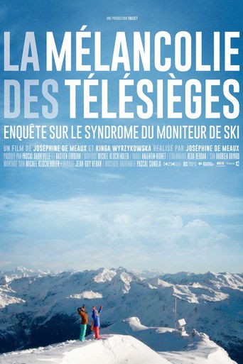Poster for La mélancolie des télésièges