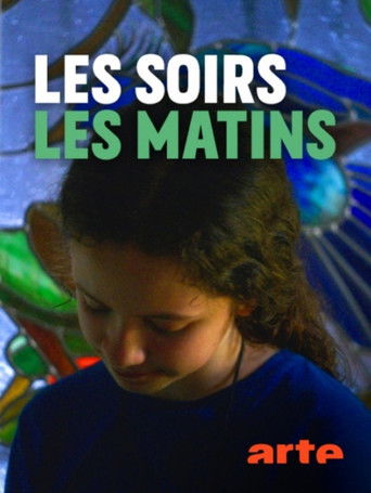 Poster for Les soirs, les matins