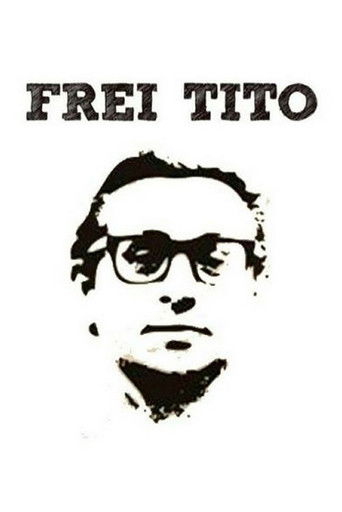 Poster for Frei Tito
