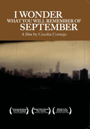 Poster for I Wonder What You Will Remember of September