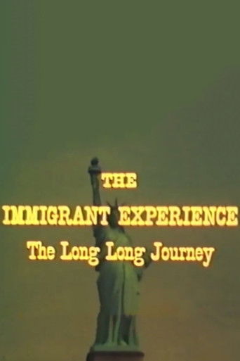 Poster for The Immigrant Experience: The Long Long Journey