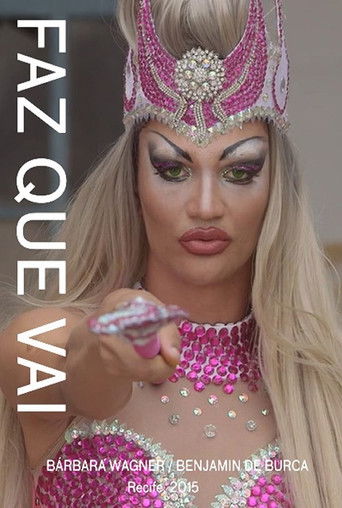 Poster for Faz Que Vai