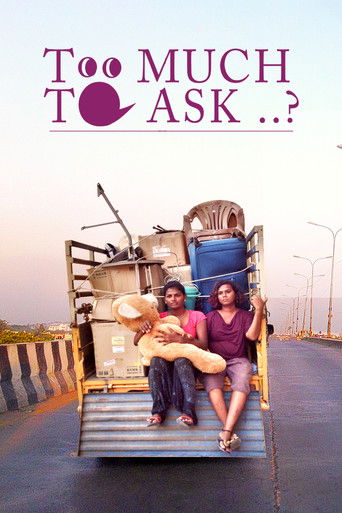 Poster for Is It Too Much to Ask?