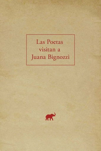 Poster for The Poets Visit Juana Bignozzi