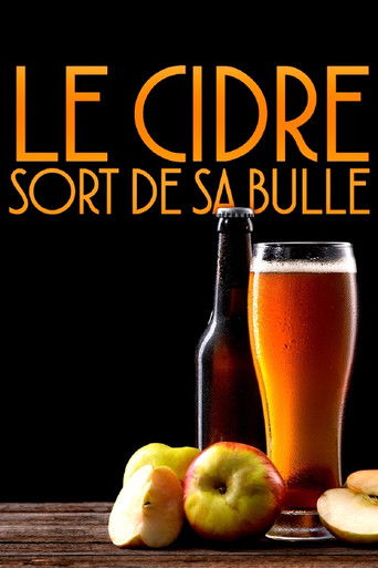 Poster for Le Cidre sort de sa bulle