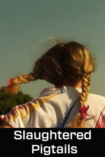 Poster for Slaughtered Pigtails