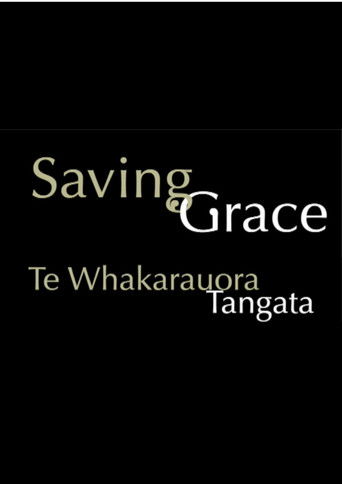 Poster for Saving Grace - Te Whakarauora Tangata