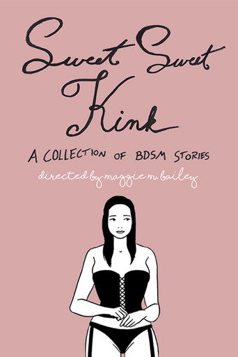 Poster for Sweet Sweet Kink: A Collection of BDSM Stories