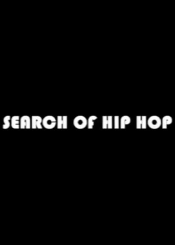 Poster for In Search of Hip Hop
