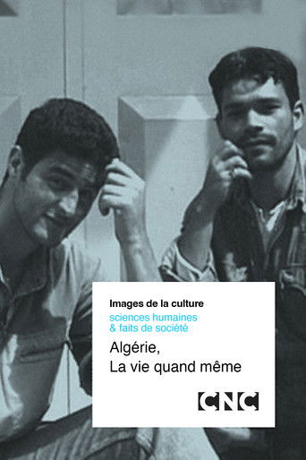 Poster for Algérie, La vie quand même