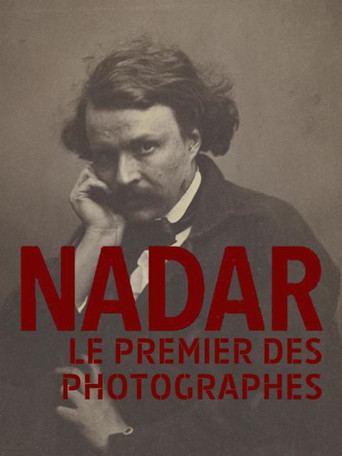 Poster for Nadar, le premier des photographes