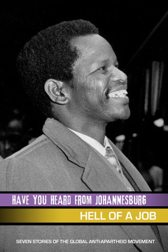 Poster for Have You Heard From Johannesburg: Hell Of A Job