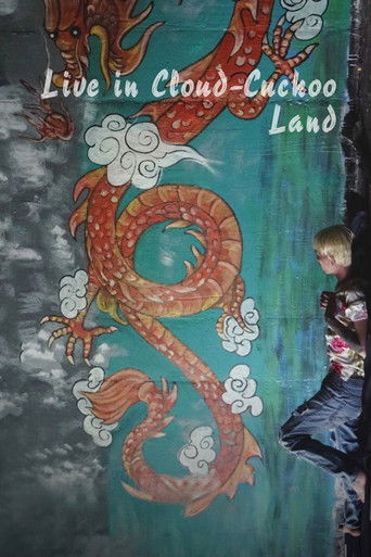 Poster for Live in Cloud Cuckoo Land