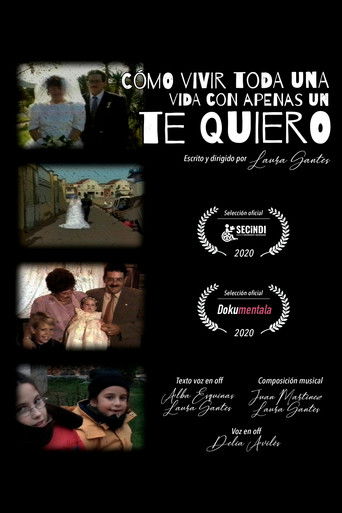 Poster for Cómo vivir toda una vida con apenas un te quiero