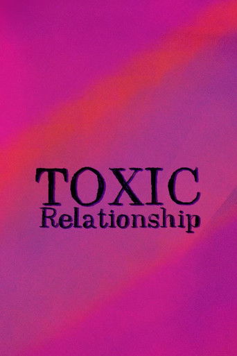 Poster for Toxic Relationships