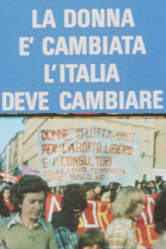 Poster for La donna è cambiata, l'Italia deve cambiare