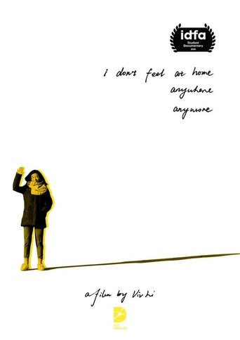 Poster for I Don’t Feel at Home Anywhere Anymore