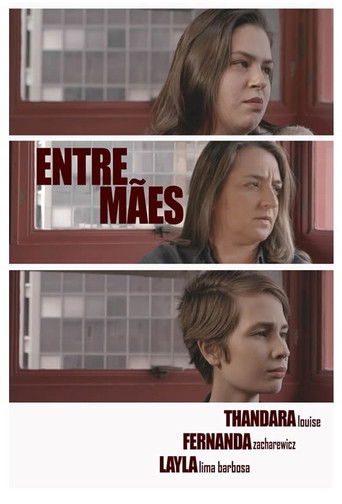 Poster for Entre Mães