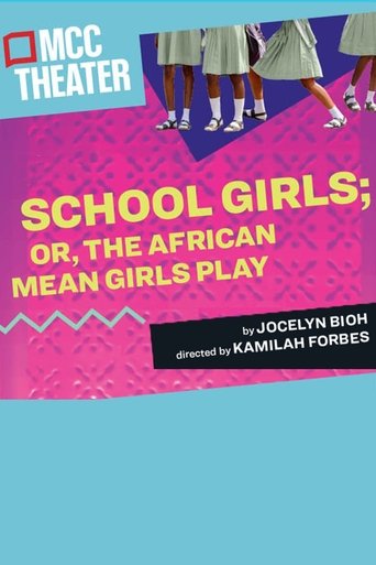 Poster for School Girls; Or, The African Mean Girls Play