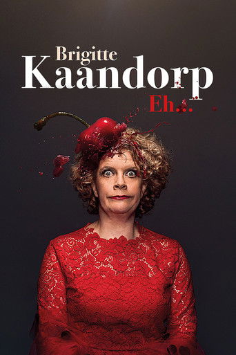Poster for Brigitte Kaandorp: Eh…