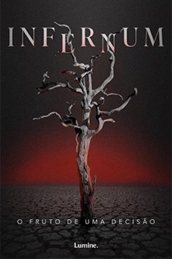 Poster for Infernum: O Fruto de uma Decisão