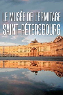 Poster for Le musée de l'Ermitage Saint-Pétersbourg