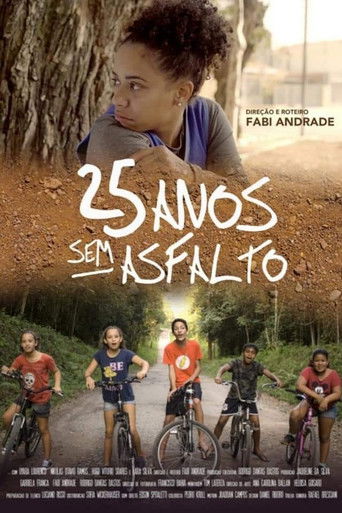 Poster for 25 Anos Sem Asfalto
