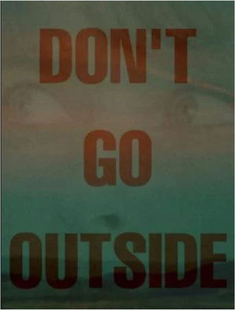 Poster for Don't Go Outside