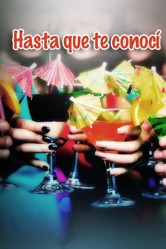 Poster for Hasta que te conocí