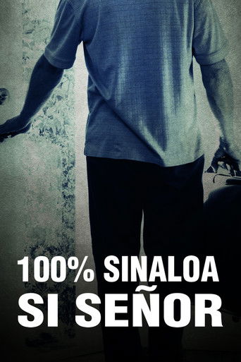 Poster for 100% Sinaloa, Yes Sir