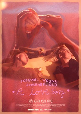 Poster for Forever Young Forever Old - A Love Story