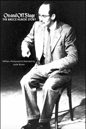 Poster for On and Off Stage: The Bruce Hlibok Story