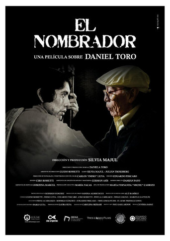 Poster for El nombrador, una película sobre Daniel Toro
