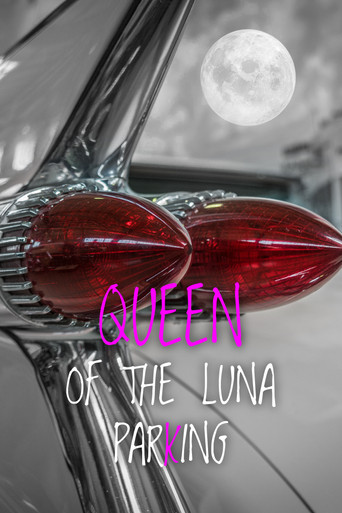 Poster for Queen of the Luna Parking