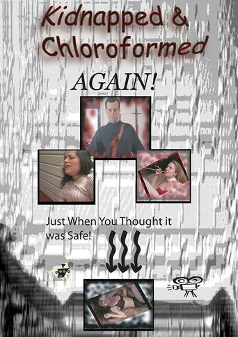 Poster for Kidnapped and Chloroformed Again