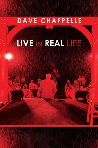 Poster for Dave Chappelle: Live in Real Life