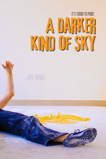 Poster for It's Tough to Paint a Darker Kind of Sky