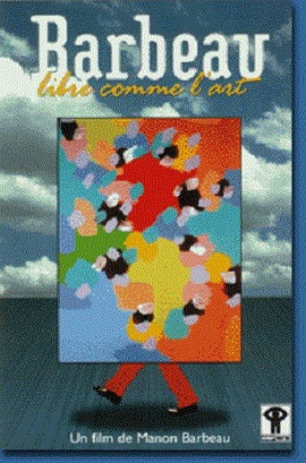 Poster for Barbeau, libre comme l'art