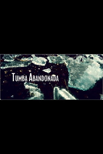 Poster for Tumba abandonada