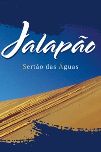 Poster for Jalapão - Sertão das Águas