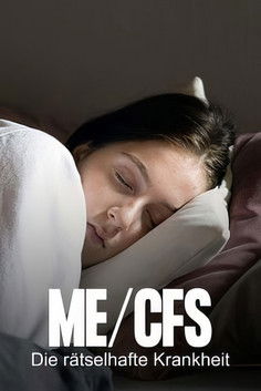 Poster for Die rätselhafte Krankheit – Leben mit ME/CFS