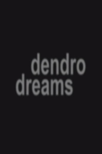 Poster for dendro dreams
