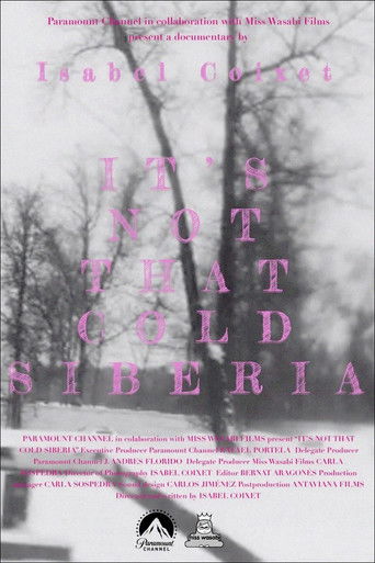 Poster for It's Not That Cold Siberia