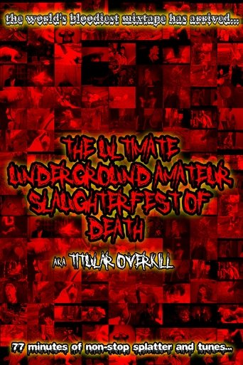 Poster for The Ultimate Underground Amateur Slaughterfest of Death