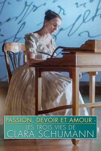 Poster for Leidenschaft und Pflicht und Liebe - Die drei Leben der Clara Schumann