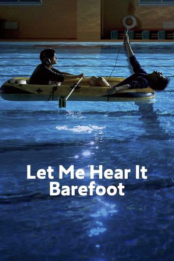 Poster for Let Me Hear It Barefoot
