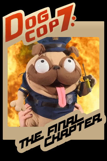 Poster for Dog Cop 7: The Final Chapter