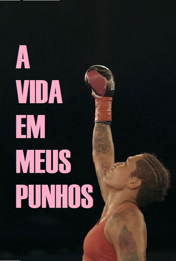 Poster for The Life in my Fists
