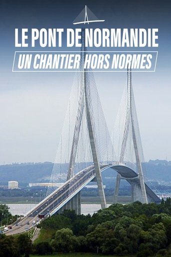 Poster for Le Pont de Normandie, un chantier hors norme