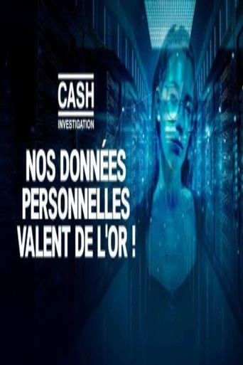Poster for Nos données personnelles valent de l'or !